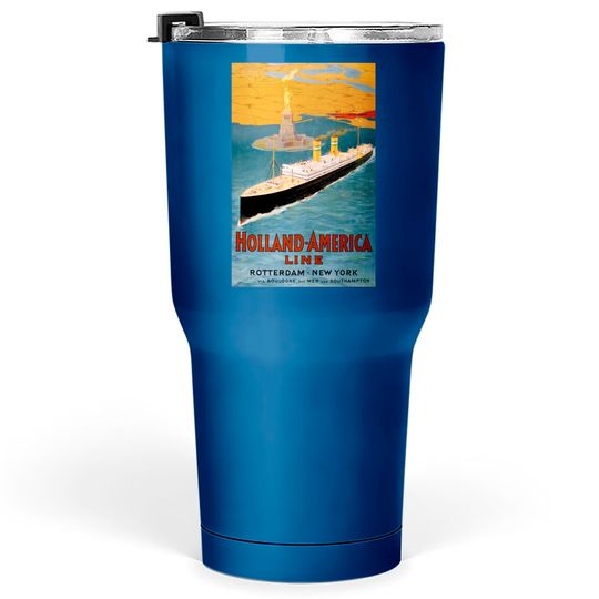 Discover Vintage Travel Poster USA Holland America Line - Holland - Tumblers 30 oz