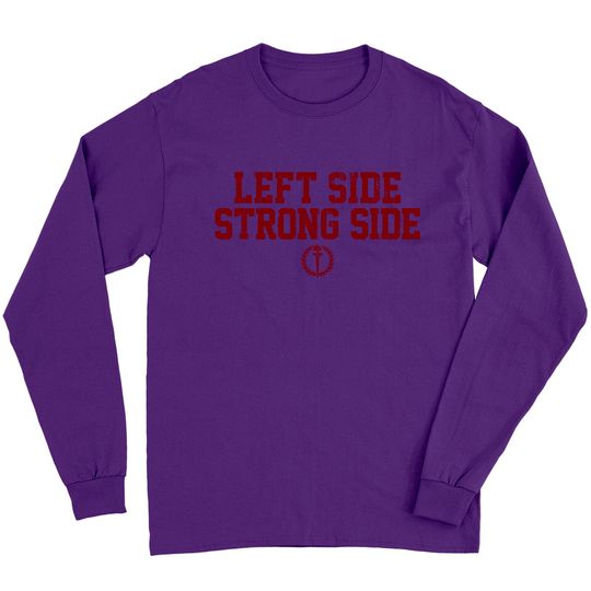 Discover Left Side Strong Side (Variant) - Remember The Titans - Long Sleeves