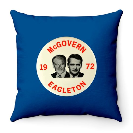 Discover McGovern - Eagleton 1972 Presidential Campaign Button - Politics - Throw Pillows