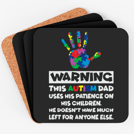 Discover Autism Awareness Warning This Autism Dad Coasters