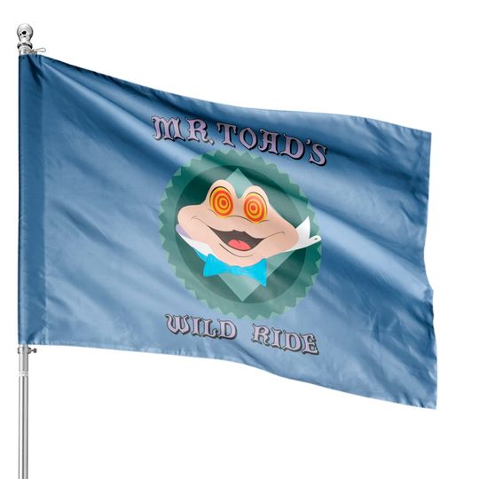 Discover mr toad House Flag House Flags
