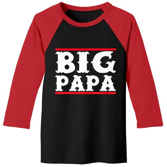 Discover Funny Big Papa Big Daddy Fathers Day Shirt Baseball Tees