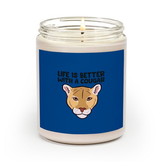 Discover Funny Cougars Lover Life Is Better With Cougar Scented Candles