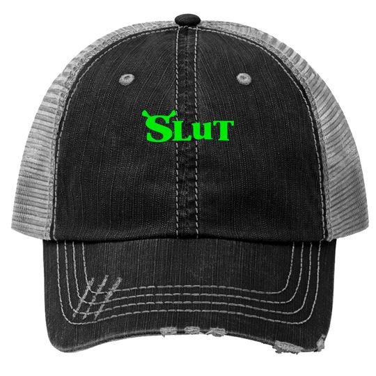 Discover Shrek Slut 2022 Trucker Hats, Shrek Merch