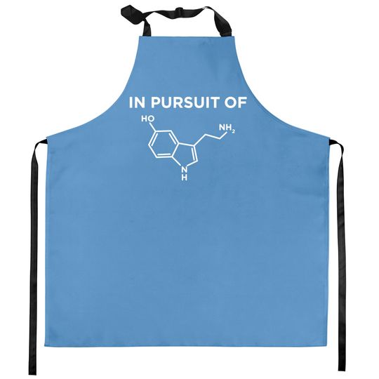 Discover Serotonin - in pursuit of happiness serotonin mo Kitchen Aprons