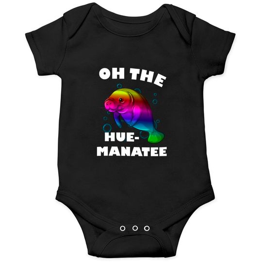 Discover Manatee Oh The Hue Funny - Manatee Oh The Hue - Onesies