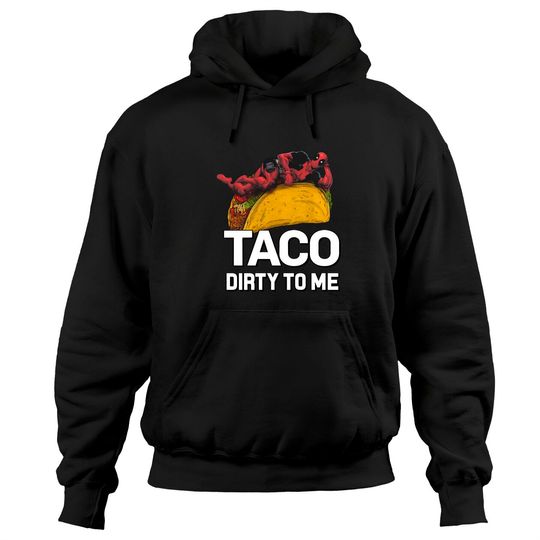 Discover Marvel Deadpool Taco Dirty to Me Racerback Hoodies