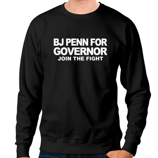 Discover Penn For Governor Sweatshirts