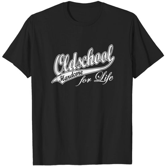 Discover Old school Hardcore For Life Funny Logo T-shirt