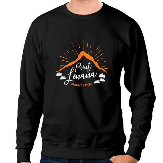 Discover Point Lenana - Mount Kenya Sweatshirts