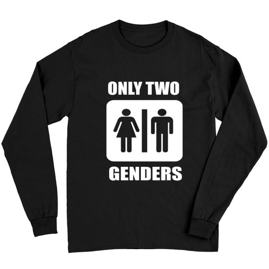 Discover Only Two Genders Long Sleeves