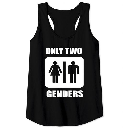 Discover Only Two Genders Tank Tops
