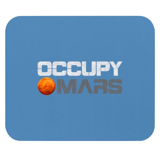 Discover Occupy Mars Mouse Pad Mouse Pads