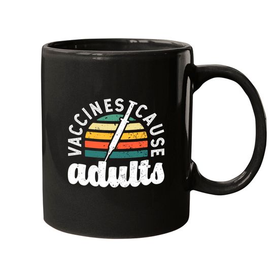 Discover Vaccines cause Adults Pro Vaccination science funn Mugs