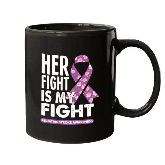 Discover Her Fight Is My Fight Pediatric Stroke Awareness