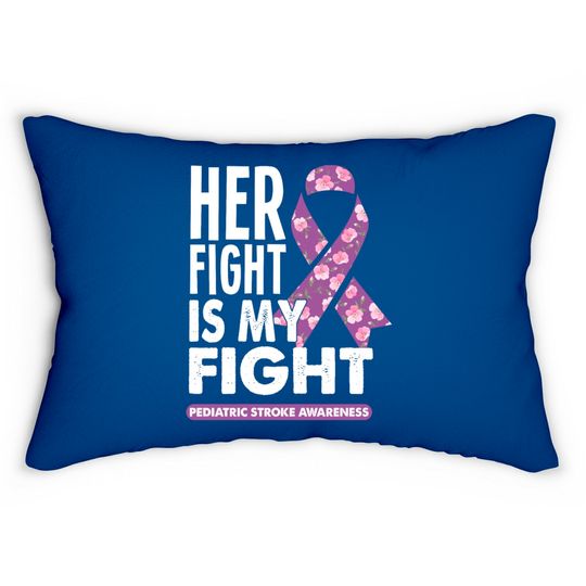 Discover Her Fight Is My Fight Pediatric Stroke Awareness