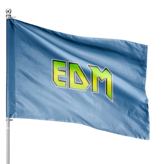 Discover Electronic Dance Music EDM House Flags