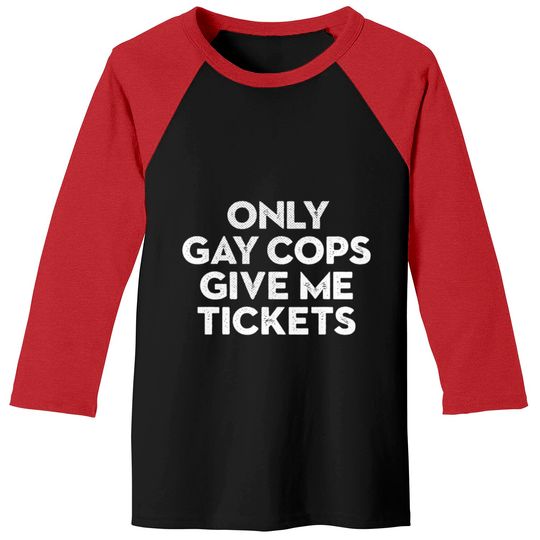 Discover Only Gay Cops Give Me Tickets Biker Inspired Gift