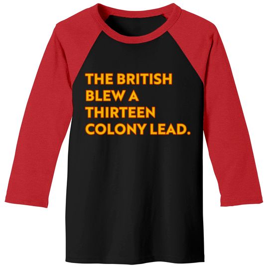 Discover The British blew a thirteen colony lead