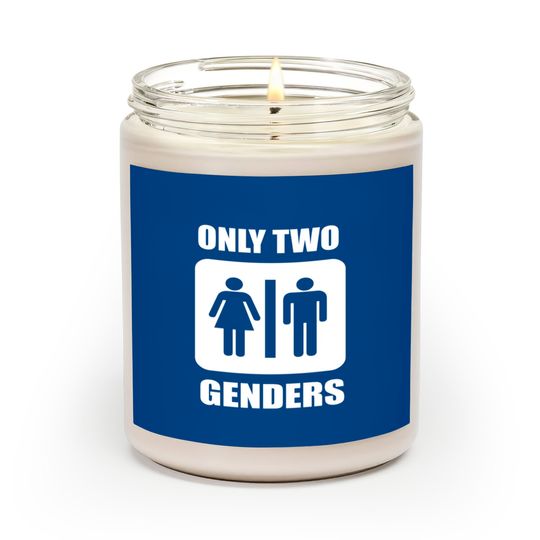 Discover Only Two Genders Scented Candles