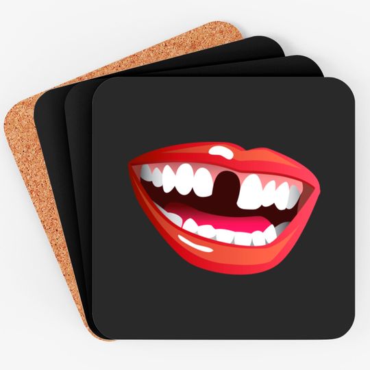 Discover OPEN MOUTH SMILE MISSING TOOTH Coasters