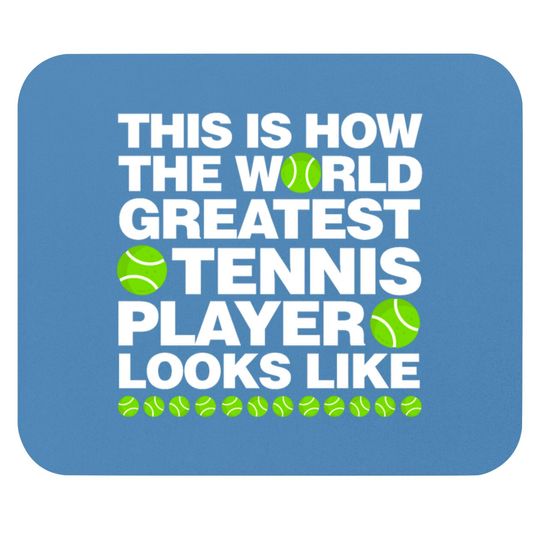 Discover This is How The World Greatest Tennis Player Look Mouse Pads