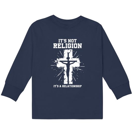 Discover Jesus Saying For Christians  Kids Long Sleeve T-Shirts