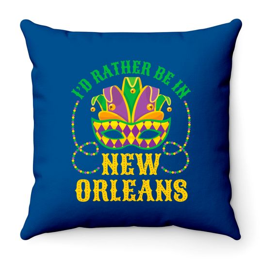 Discover I'd Rather Be In New Orleans Mardi Gras