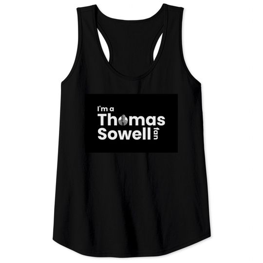 Discover Thomas Sowell Fan Tank Tops