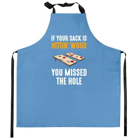Discover If Your Sack Is Hittin Wood, cornhole Kitchen Aprons
