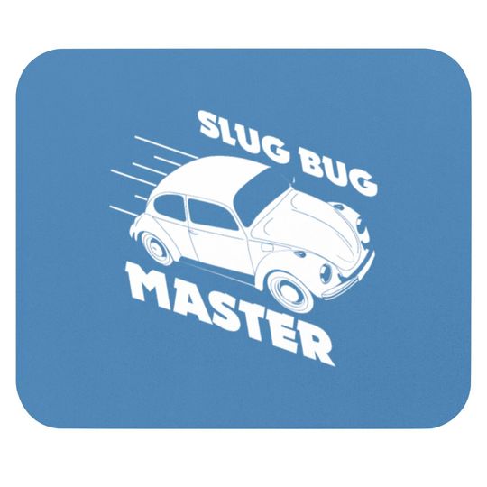 Discover Slug Bug Master Car Gift Mouse Pads