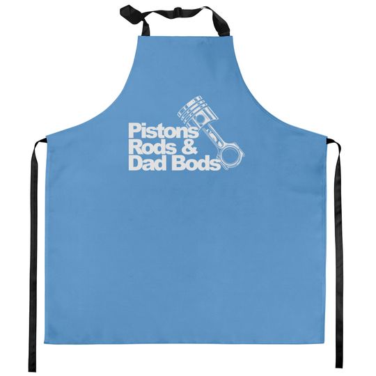 Discover Pistons Rods And Dad Bods Kitchen Apron Kitchen Aprons