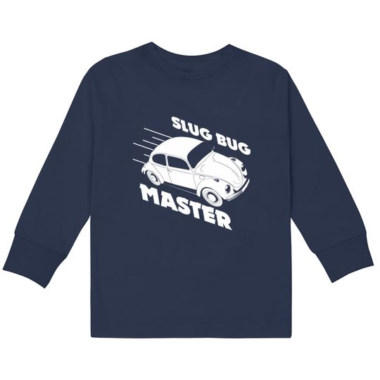 Discover Slug Bug Master Car Gift  Kids Long Sleeve T-Shirts