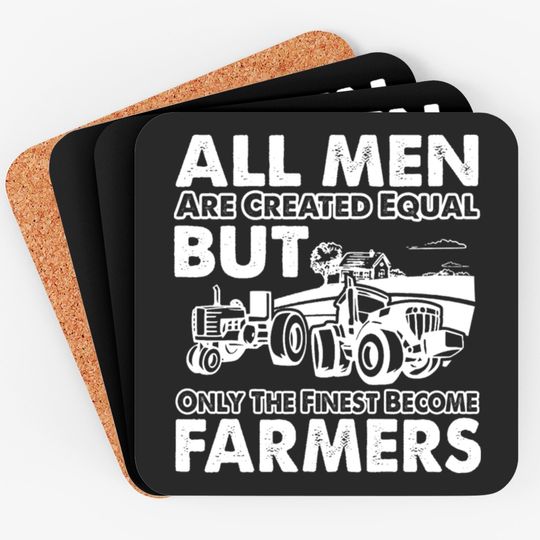 Discover Farmer - The finest become farmers Coasters