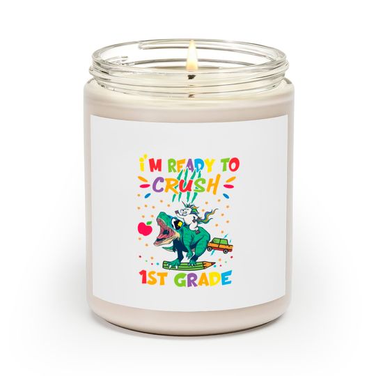 Discover I'm Ready To Crush First Grade Scented Candles
