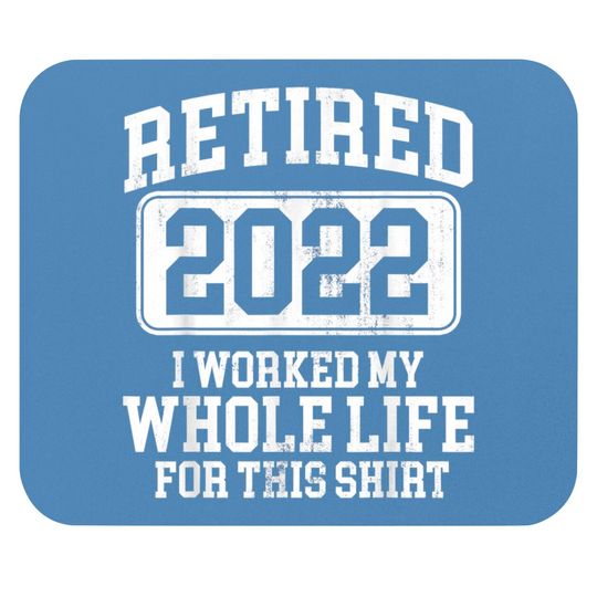 Discover Retired 2022 Retirement Humor Mouse Pad Mouse Pads