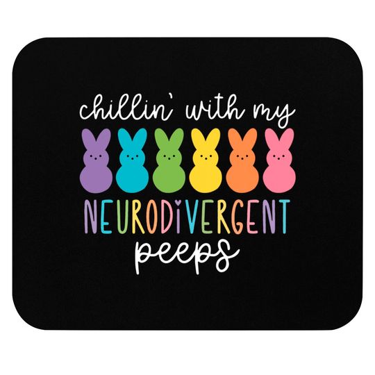 Discover Chillin With My Neurodivergent Peeps Mouse Pads, Special Education Mouse Pad, Autism Mouse Pad, Awareness Day Mouse Pad, Autism Mom Mouse Pad, Autistic Mouse Pad