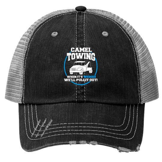 Discover Camel Towing Funny Adult Humor Rude Trucker Hats