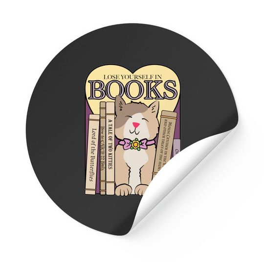 Discover Lose Yourself in Books - Library - Stickers