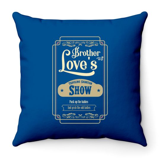 Discover Brother Love Traveling Salvation Show Throw Pillows
