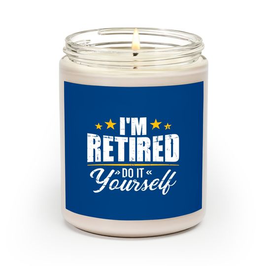 Discover I'm retired do it yourself Scented Candles