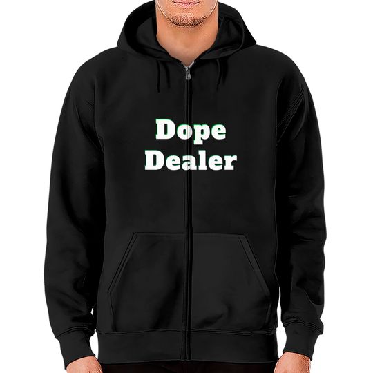 Discover Dope Dealer Zip Hoodies