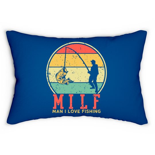 Discover I Love Milfs Lumbar Pillows Vintage MILF Man I Love Fishing