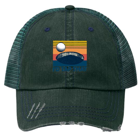 Discover Retro Golf I'd Tap That - Id Tap That Golf Funny - Trucker Hats