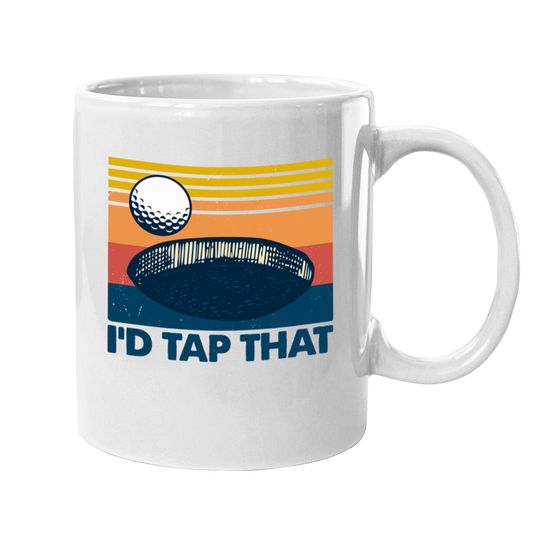 Discover Retro Golf I'd Tap That - Id Tap That Golf Funny - Mugs