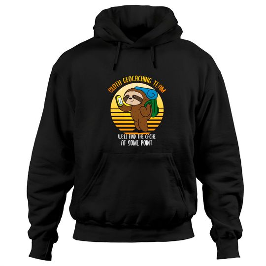 Discover Sloth Geocaching Team Cache Cacher Funny Geocacher Hoodies