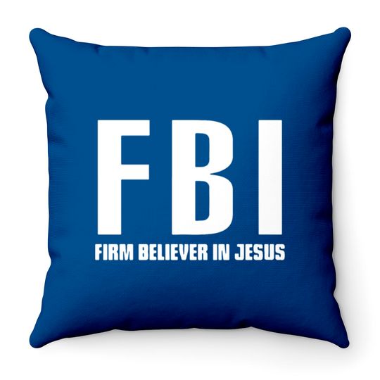 Discover FBI Firm Believer In Jesus patriotic police Throw Pillows