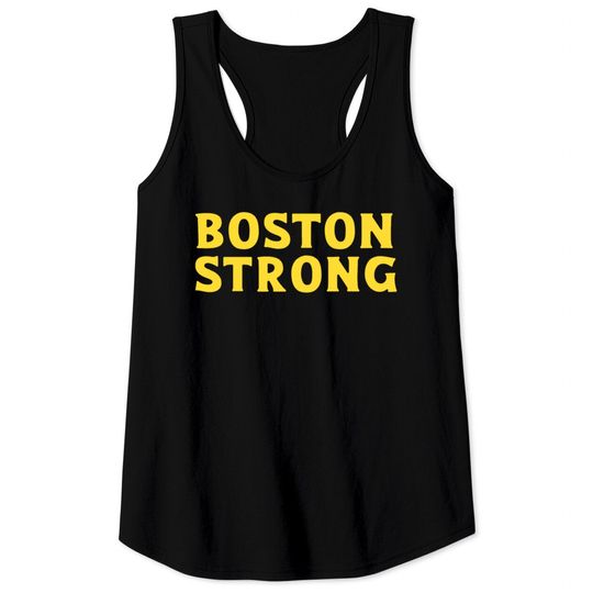 Discover BOSTON strong Tank Tops