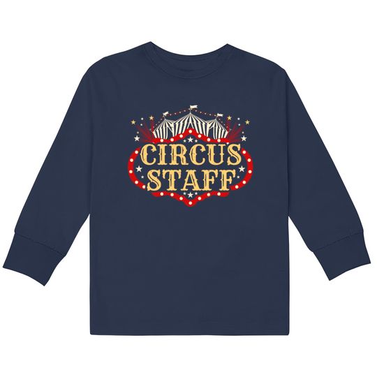 Discover Vintage Circus Themed Birthday Party Circus Staff  Kids Long Sleeve T-Shirts