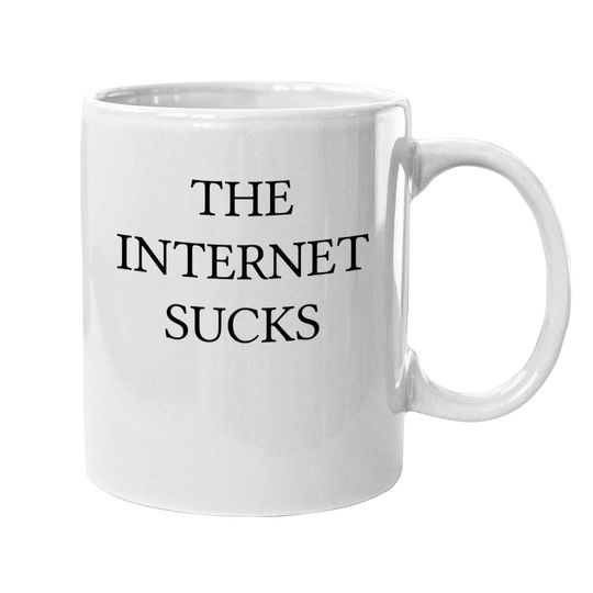 Discover THE INTERNET SUCKS - The Internet Sucks - Mugs